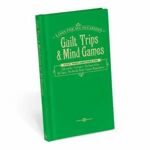 USED-Guilt Trips and Mind Games For All Occasions (Lines for All Occasions) by Knock Knock (Hardcover)