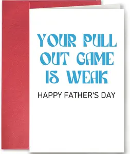Dirty Father’s Day Card for Him, Humor Father’s Day Card for Husband Boyfriend, Happy Fathers Day Gift from Wife Girlfriend, Your Pull Out Game is Weak | Gift Card with Envelope