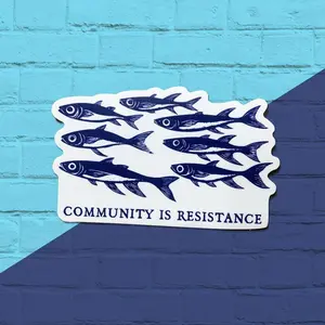 Community Is Resistance Sticker - School of Fish Decal, Mutual Aid, Anti Capitalist, Leftist Vinyl Sticker, Waterproof Outdoor Decal