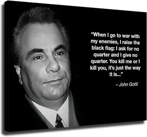 Gangsters John Gotti Mafia Member Motivational Quotes Poster