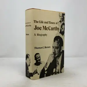 USED-The Life and Times of Joe McCarthy: A Biography by Thomas liC. Reeves (Paperback)