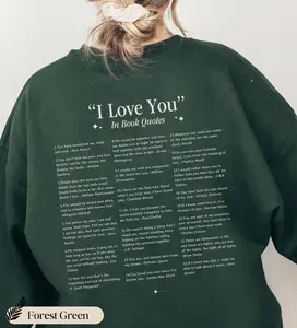 I love you in book quotes crewneck sweatshirt, gift for book lover, classic literature quotes, bookish sweatshirt gift for reader