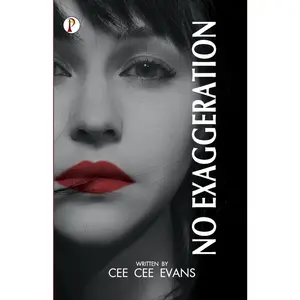 USED-No Exaggeration by Evans, Cee Cee (Paperback)