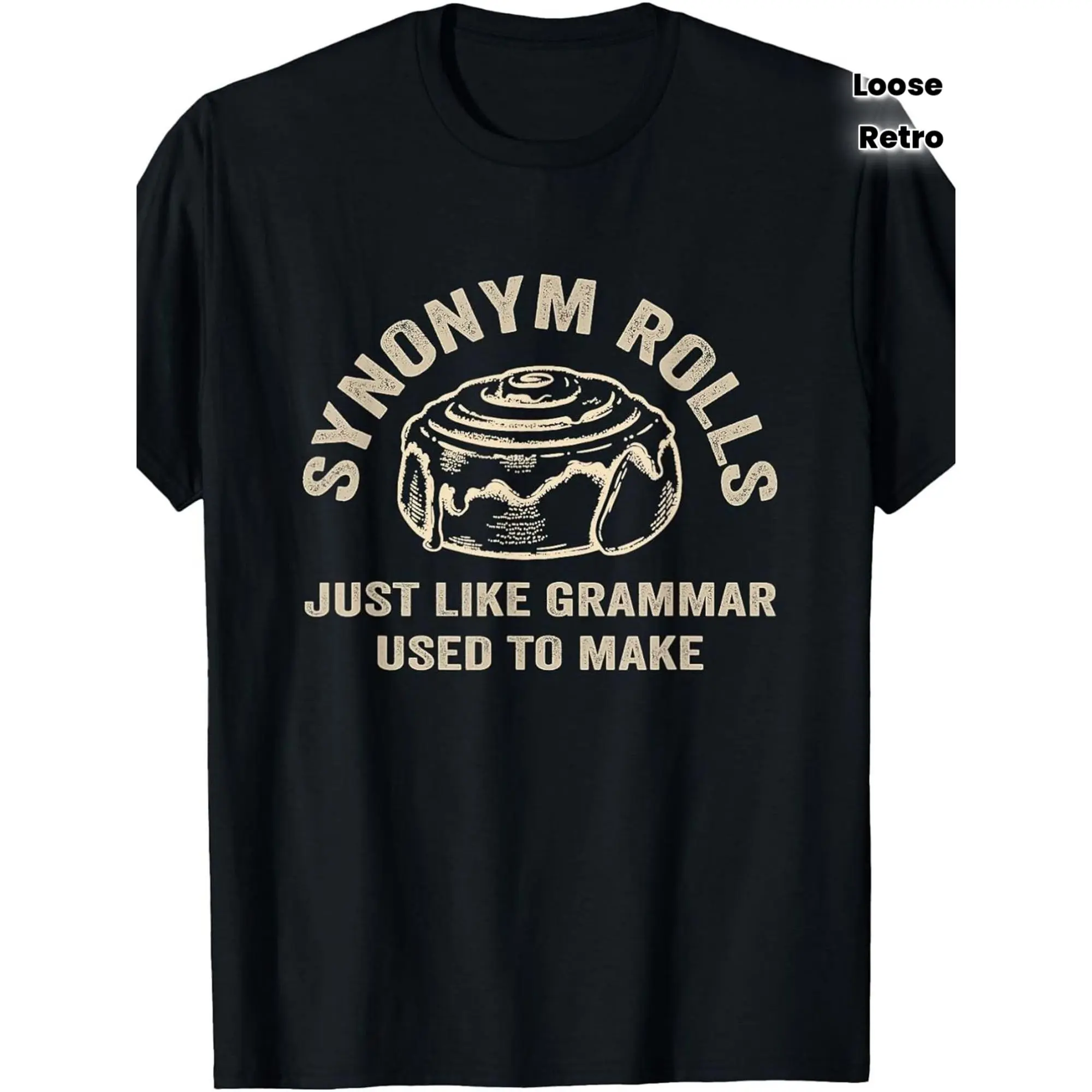 Funny Grammar Pun Synonym Swing for/compatible for Cinnamon Rolls Teacher Humor T-Shirt - Soft Retro Loose Fit Unisex Tee, Gift for Educators, and Vocabulary Lovers (Year-Round Wear)