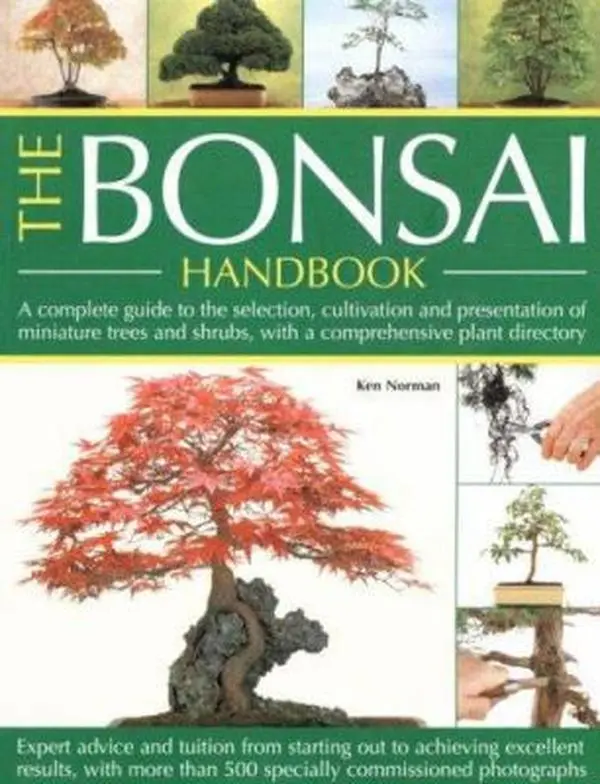 USED-The Bonsai Handbook: A Complete Guide To The Techniques, Design, Care And Cultivation Of Miniature Trees And Shrubs by Ken Norman (Paperback)