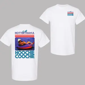 A t-shirt even more popular than "Hoochie Coochie," a 90s country music patterned t-shirt, suitable for music lovers, a meme summer vacation t-shirt, fashionable unisex casual streetwear