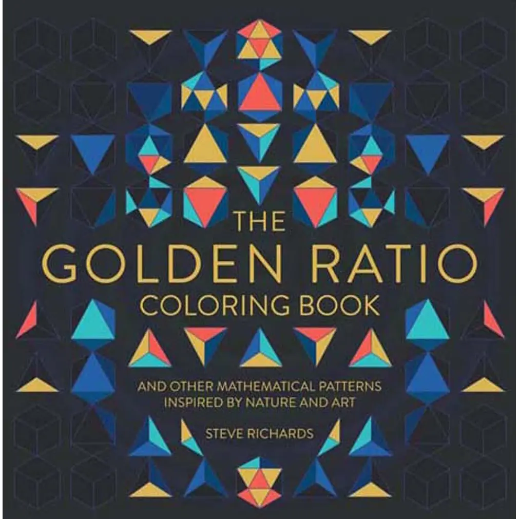 The Golden Ratio Coloring Book by Steve Richards [Paperback Book]