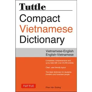 USED-Tuttle Compact Vietnamese Dictionary: Vietnamese-English English-Vietnamese by Giuong, Phan Van (Paperback)