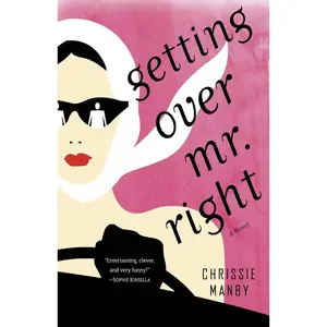 USED-Getting Over Mr. Right by Manby, Chrissie (Paperback)
