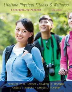 USED-Lifetime Physical Fitness and Wellness: A Personalized Program by Hoeger, Wener W. K. (Paperback)