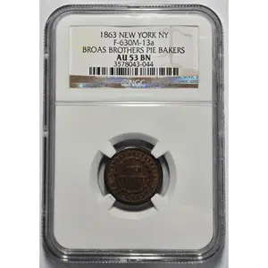 1863 NEW YORK BROAS BROTHERS PIE BAKERS CIVIL WAR STORE CARD TOKEN NGC AU 53 BN