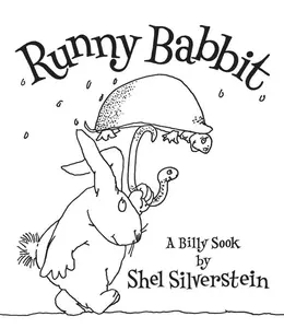 Runny Babbit: A Billy Sook by Shel Silverstein||Shel Silverstein [Hardback Book]