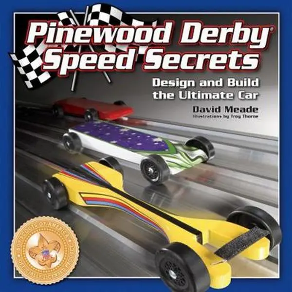 USED Book - Pinewood Derby Speed Secrets: Design and Build the Ultimate Car by Meade, David (Paperback) - english