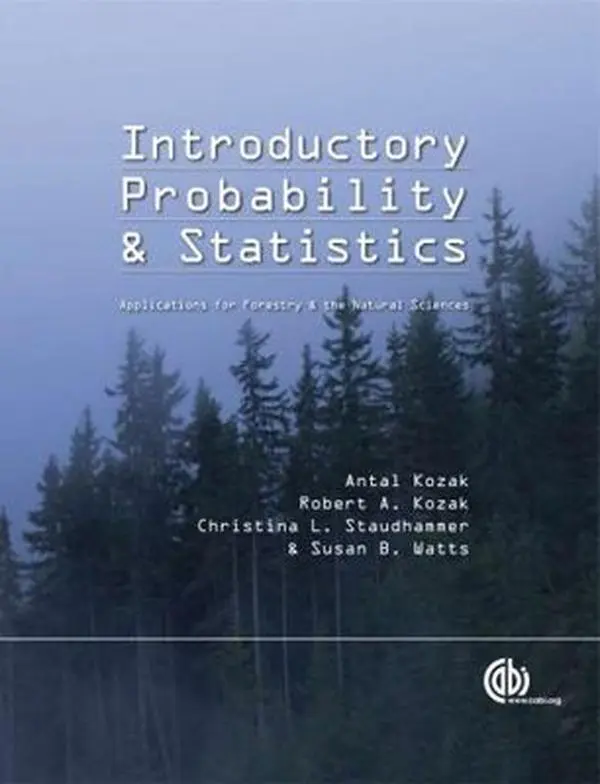 USED-Introductory Probability and Statistics: Applications for Forestry and Natural Sciences by Kozak, Antal (Paperback)