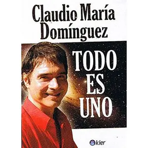 USED-Todo es uno / All is one (Espiritulidad) (Spanish Edition) by Claudio Maria Dominguez (Paperback)