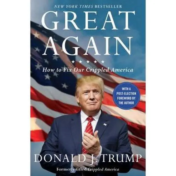 USED Book - Great Again: How to Fix Our Crippled America by Trump, Donald J. (Paperback) - english