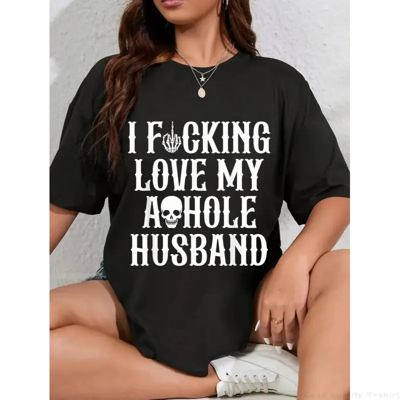 Unisex I Fucking Love My Husband Funny Wife Skull T-Shirt