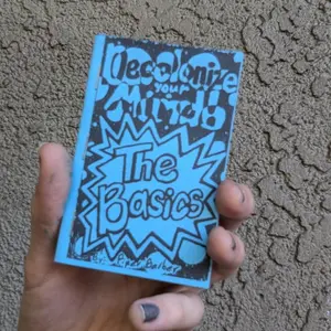 Decolonize your Mind: The Basics Zine