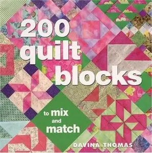 USED-200 Quilt Blocks To Mix and Match by Davina Thomas (Paperback)