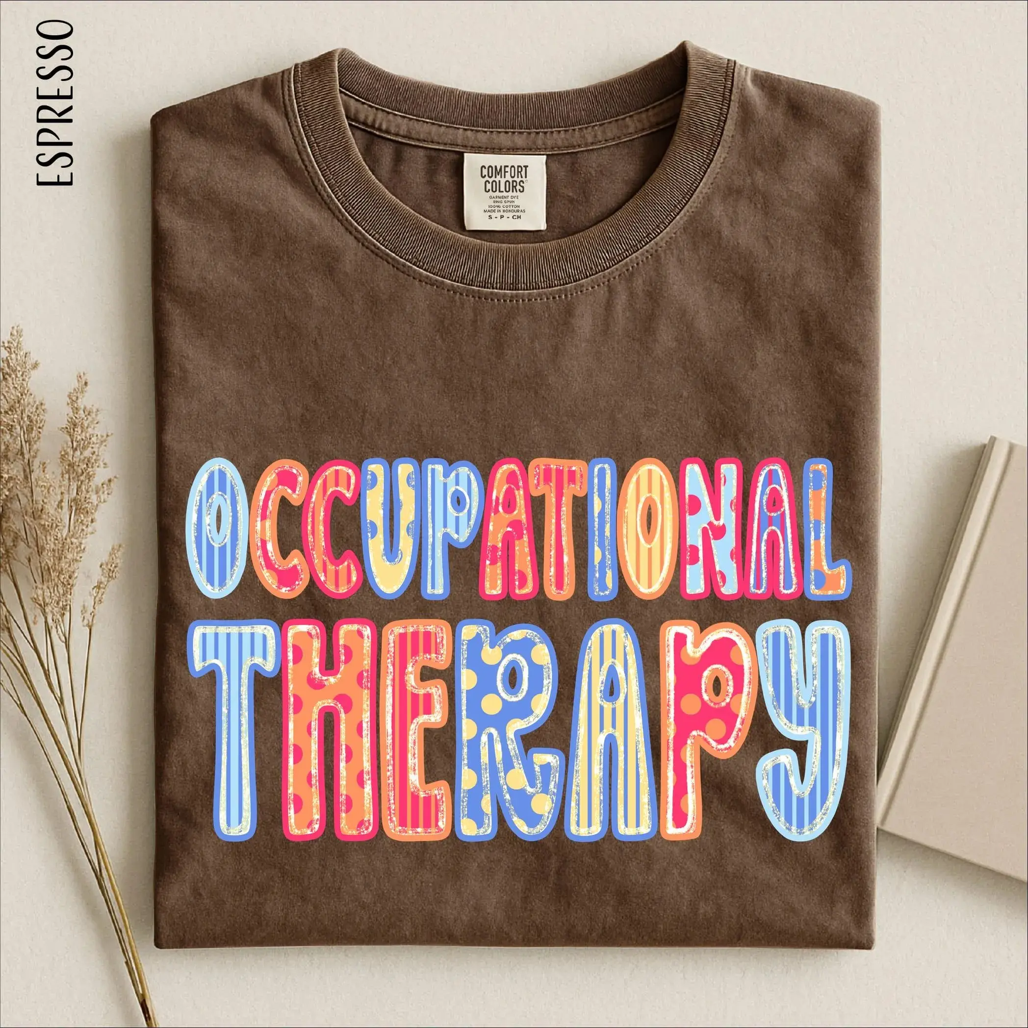 Occupational Therapy Comfort Color Shirt, Occupational Therapist Tee, Therapy Clinic T-shirt, Gift for OTA