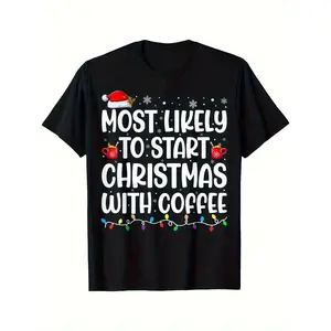 Most Likely to Start Christmas with Coffee Matching Family T-Shirt 180g, Seasonal Gift Apparel, Holiday Matching Shirts, Fun Holiday Design, Casual Christmas Wear, Comfortable Fit, Soft Fabric Tee, Holiday Tshirt, Christmas Apparel, Family Gifts