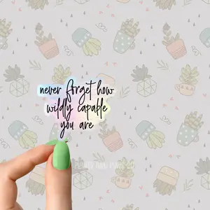 never forget how wildly capable you are holographic stickers, positivity stickers, happiness sticker Flower Boho Books Plant Sticker Book lover Funny Plant Stickers for Tumblers and Water Bottles Waterproof 3"