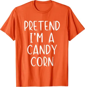 Pretend I'm A Candy Corn Costume Halloween Simple Funny T-Shirt - Tamauziabro Shop 49B0CHQ22S3G