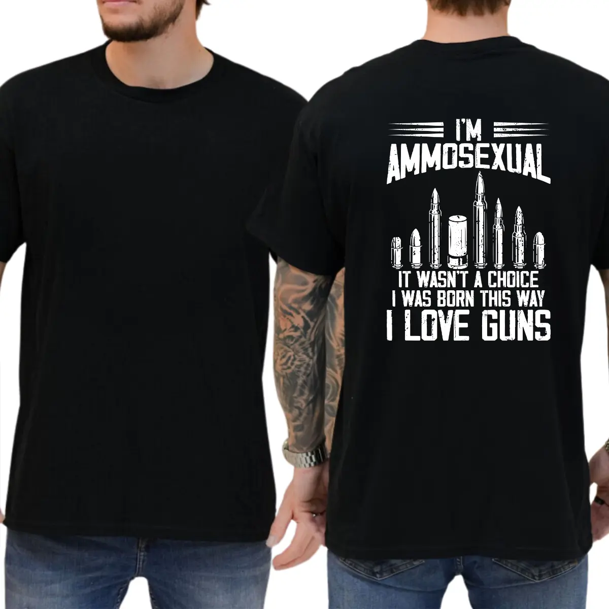 I'm Ammos3xual It Wasn't A Choice I Was Born This Way I Love Guns T-shirt, Funny Shirts, Casual Menswear, Comfy Cotton