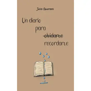 Un diario para recordarte (Spanish Edition)