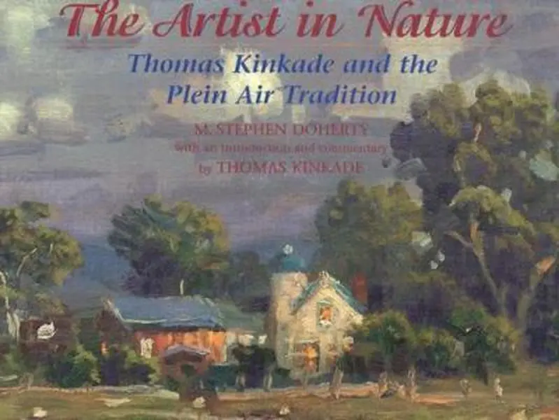 USED Book - The Artist in Nature: Thomas Kinkade and the Plein Air Tradition by M. Stephen Doherty (Hardcover) - english