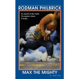 Max the Mighty -- Rodman Philbrick - Mass Market Paperbound