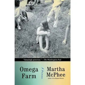 USED-Omega Farm: A Memoir by McPhee, Martha (Paperback)