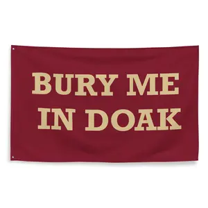 FSU Bury Me in Doak Flag - Printed Design with Bold Text, Ideal for Room Decor and Personal Expression