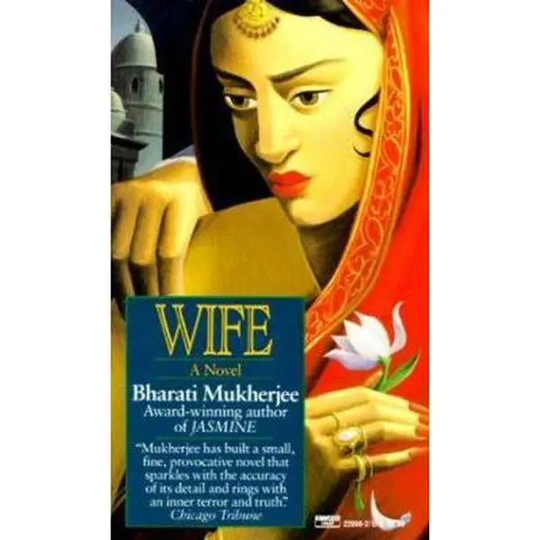 USED-Wife by Bharati Mukherjee (Unknown)