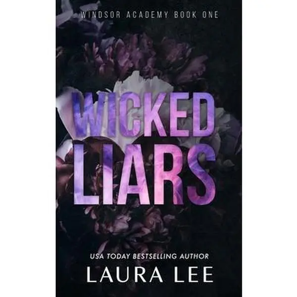Used Hardcover Wicked Liars Special Edition Book - Dark High School Bully Romance by Laura Lee, English, Very Good Condition, Lovestruck Publishing LLC, Windsor Academy, 17+ Mature Readers, Trigger Warnings for Sensitive Readers