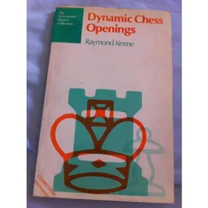 USED Book - DYNAMIC CHESS OPENINGS by Raymond Keene (Paperback) - english