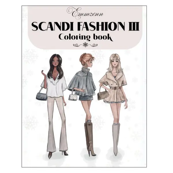 Emmzonn Scandi Style Coloring Book 3 - Adult Activity Book with Cozy Fashion Illustrations, Girlhood Themes, Self-Care Focus