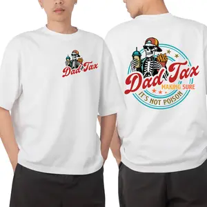 Dad Tax Making Sure It's Not Poison T-Shirt, Father's Day Shirt, Funny Dad Shirt, Dad Tax Shirt, Father's Day Gift, Taxation Shirt, Gift For Dad