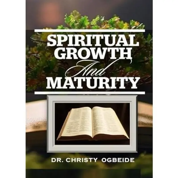 USED Book - Spiritual Growth and Maturity by Christy Ogbeide (Paperback) - english