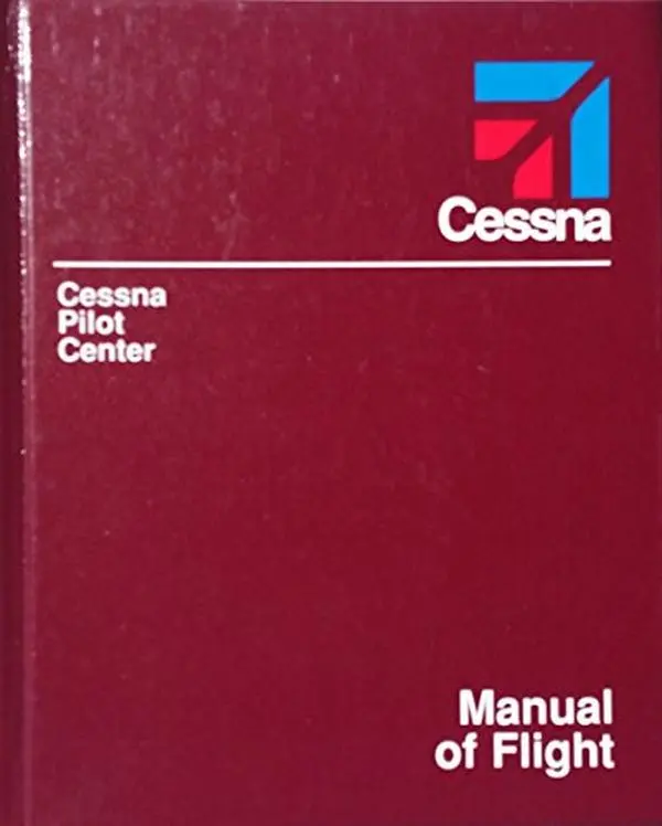 USED-Cessna Pilot Cente: Manual of Flight by Cessna (Hardcover)