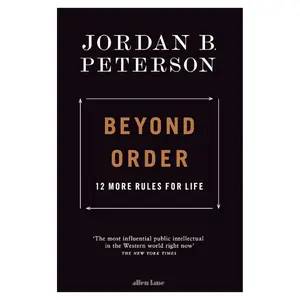 Beyond Order: 12 More Rules for Life Fitness & Dieting