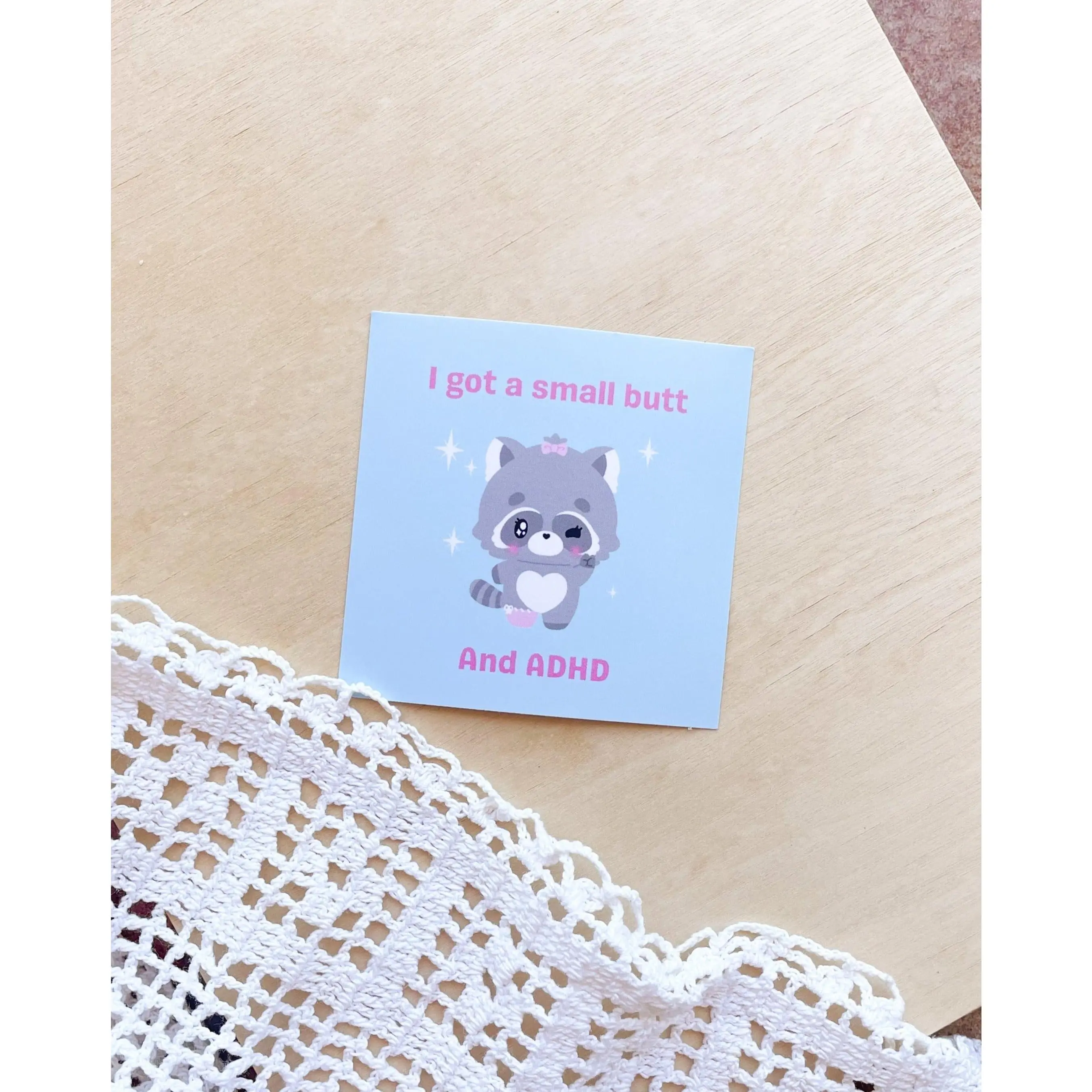Small Butt ADHD Sticker