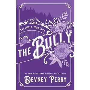 The Bully -- Devney Perry, Paperback