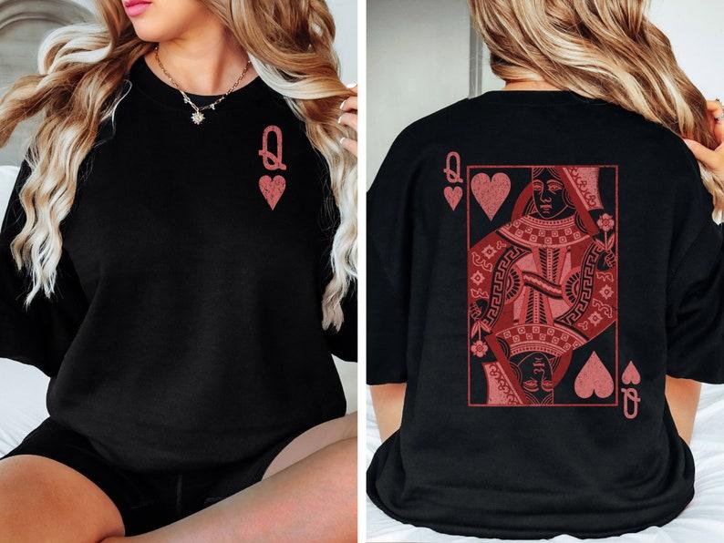 Queen of Hearts Sweatshirt, Funny Valentines Day Sweatshirt, Teacher Valentines Shirt, Nurse Valentines Tshirt Gift, Cute Mother's Day Gift