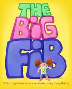 USED-The Big Fib by Melissa Anderson (Hardcover)