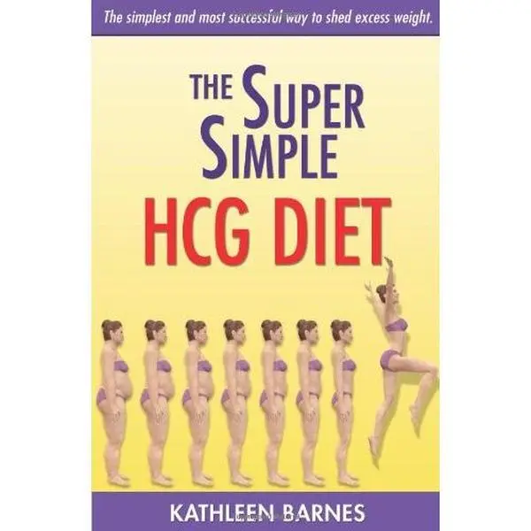 USED-The Super Simple HCG Diet by Barnes, Kathleen (2011) Paperback by Kathleen Barnes (Paperback)