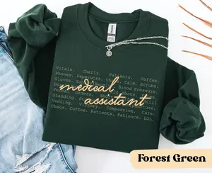 Medical Assistant T-Shirt / Sweatshirt / Hoodie ,  Nurse Appreciation Gift For Medical Assistant Graduation Gift Cotton Short Sleeve