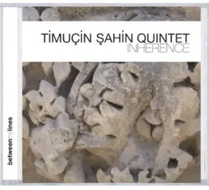 Timuçin Sahin Quintet - Inherence  [COMPACT DISC - CD]