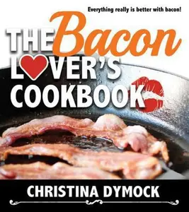 USED Book - The Bacon Lover's Cookcook by Dymock, Christina (Paperback) - english