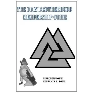 USED-The Odin Brotherhood Membership Guide by Benjamin Richard Long (Paperback)